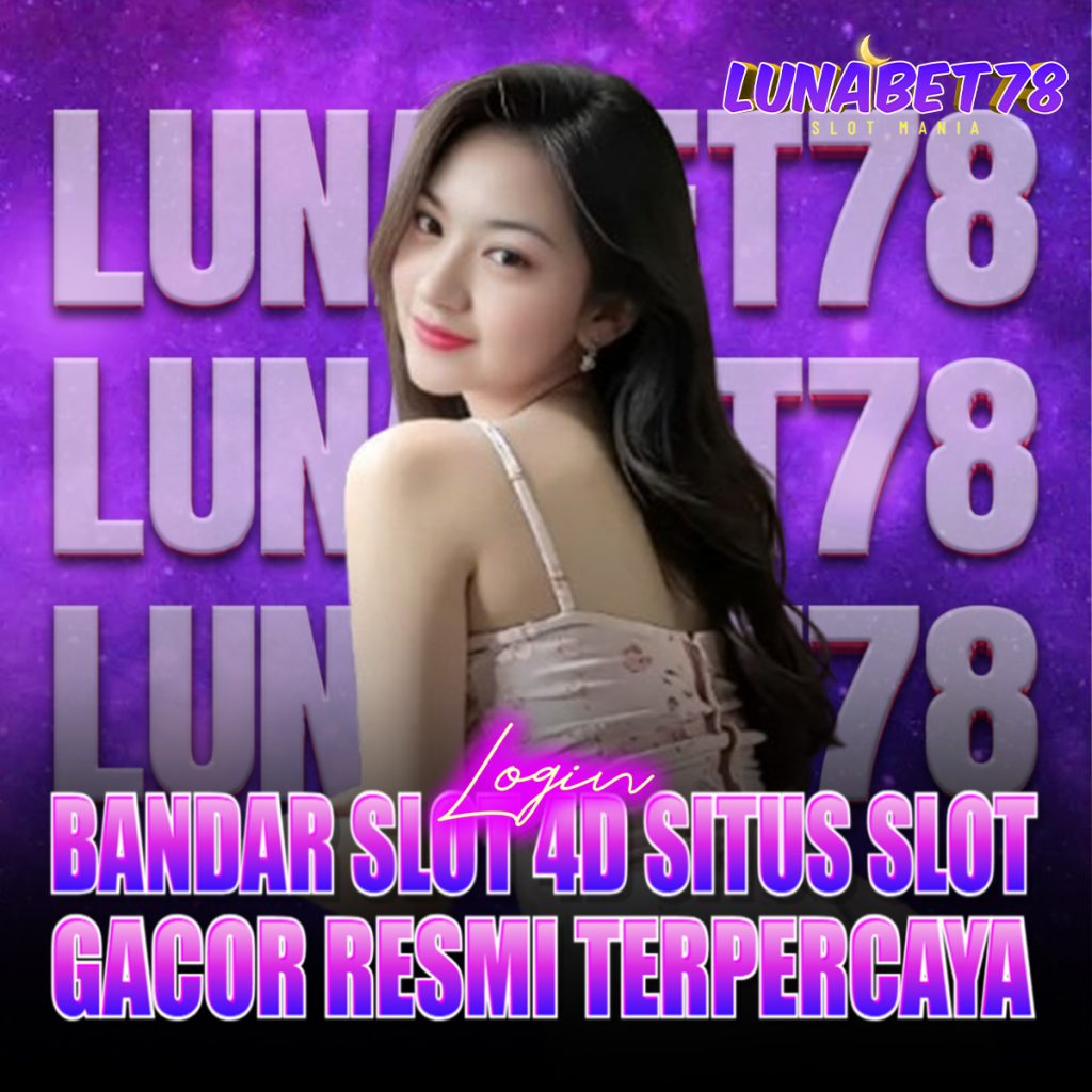 Tips Main Aman dan Maksimalkan Kemenangan di LUNABET78