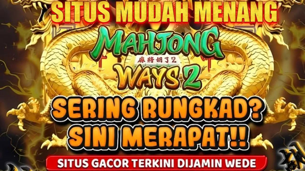 ACC4D: SITUS MUDAH MENANG MAHJONG WAYS 2 SERING RUNGKAT SINI MERAPAT – SOLUSI PASTI JEPE PAUS ANTI RUNGKAD!