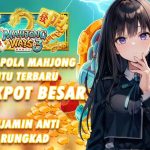 LTE4D: TRIK POLA MAHJONG JITU TERBARU JACKPOT BESAR – RAHASIA KUNCI MAX WIN X10 FENOMENAL!