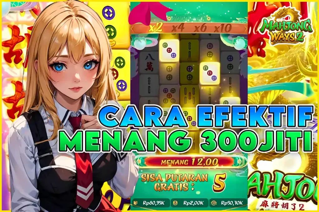 STRATEGI TERSTUKTUR DAN FORMULA KHUSUS MENCAPAI TARGET TIGA RATUS JUTA DI MAHJONG WAYS ACC4D